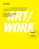 Art/Work-Revised & Updated: Everything You Need to Know (and Do) as You Pursue Your Art Career
