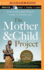 Mother and Child Project, the
