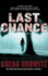 Last Chance: a Novel (the Rains Brothers, 2)