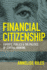 Financial Citizenship: Experts, Publics, and the Politics of Central Banking (Cornell Global Perspectives)