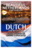 The Best of Beautiful Netherlands for Tourists & Dutch for Beginners