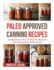 Paleo Approved Canning Recipes: Canning Recipes That Can Help You Maximize Your Fresh Produce All Year Round