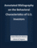 Annotated Bibliography on the Behavioral Characteristics of U.S. Investors