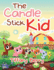 The Candle Stick Kid