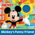 Disney Junior Mickey Mouse Funhouse: Mickey's Funny Friend Sound Book [With Battery]