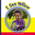 I See Yellow (Learning Sight Words)