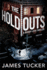 Holdouts, the (Paperback)