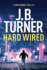 Hard Wired (a Jon Reznick Thriller)