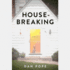 Housebreaking: a Novel