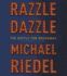 Razzle Dazzle: the Battle for Broadway