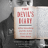 The Devil's Diary: Hunting for a Stolen Chapter of the Third Reich
