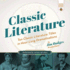 Classic Literature: Ten Classic Literature Titles in Hour-Long Dramatizations (Old Time Radio Show Collection)