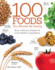 100 Foods You Should Be Eating: How to Source, Prepare & Cook Healthy Ingredients (Imm Lifestyle Books)