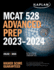 Mcat 528 Advanced Prep 2023-2024: Online + Book (Paperback Or Softback)