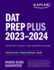 Kaplan Dat Prep Plus 2023-2024: 2 Practice Tests + Proven Strategies + Online
