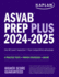 Asvab Prep Plus 2024-2025: 6 Practice Tests + Proven Strategies + Online + Video (Kaplan Test Prep)