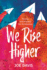 We Rise Higher: Poems and Prayer