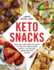 Keto Snacks: From Sweet and Savory Fat Bombs to Pizza Bites and Jalapeo Poppers, 100 Low-Carb Snacks for Every Craving (Keto Diet Cookbook Series)