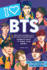 I Love Bts: an Unofficial Fan Journal