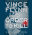 Order to Kill: a Novel (13) (a Mitch Rapp Novel)