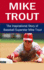 Mike Trout: the Inspirational Story of Baseball Superstar Mike Trout