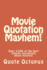 Movie Quotation Mayhem!: Over 2,000 of the best famous quotations about movies!