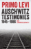 Auschwitz Testimonies: 1945-1986 Format: Hardcover