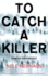 To Catch a Killer (Bodenstein & Kirchoff Series)