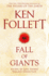 Fall of Giants (the Century Trilogy)
