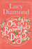 On a Beautiful Day [Paperback] [Jan 01, 2018] Lucy Diamond