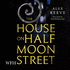 The House on Half Moon Street (a Leo Stanhope Case)