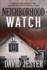 Neighborhood Watch: A Thriller