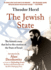 The Jewish State: the Historic Essay That Led to the Creation of the State of Israel