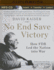 No End Save Victory