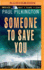 Someone to Save You