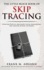 The Little Black Book of Skip Tracing: Creating Pretext, Mastering Social Engineering and Finding Anyone Anywhere