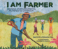 I Am Farmer Format: Library Bound