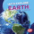 Let's Explore Earth (Bumba Books ? a First Look at Space)