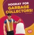 Hooray for Garbage Collectors! Format: Paperback
