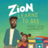Zion Learns to See: Opening Our Eyes to Homelessness