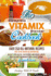 Complete Vitamix Blender Cookbook: Over 350 All-Natural Recipes for Total Health Rejuvenation, Weight Loss, Detox, Superfood Smoothies, Spice Blends, ...Creams & Much More (Vitamix Blender Recipes)