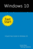 Windows 10 Fast Start: a Quick Start Guide for Windows 10