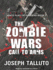 The Zombie Wars: Call to Arms (White Flag of the Dead, 7)