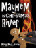 Mayhem in Christmas River: a Christmas Cozy Mystery (Christmas River Cozy)