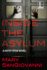 Inside the Asylum