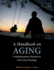 A Handbook on Aging: a Multidisciplinary Perspective With Critical Readings