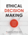 Ethical Decision Making: A Guide for Counselors in the 21st Century