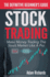 Stock Trading: the Definitive Beginner's Guide: Make Money Trading the Stock Market Like a Pro