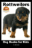 Rottweilers-Dog Books for Kids