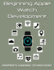 Beginning Apple Watch Development